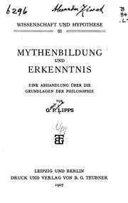 Cover of: Mythenbildung und Erkenntnis: eine Abhandlung über die Grundlagen der Philosophie
