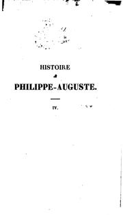 Cover of: Histoire de Philippe-Auguste by Jean Baptiste Honoré Raymond Capefigue