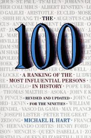 Cover of: The 100: A Ranking Of The Most Influential Persons In History by Michael H. Hart