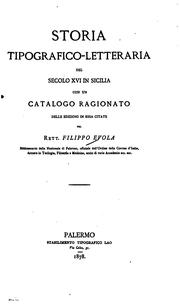 Cover of: Storia tipografico-letteraria del secolo XVI in Sicilia by Filippo Evola