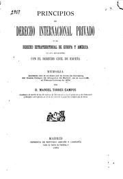 Cover of: Principios de derecho internacional privado ó de derecho extraterritorial de Europa y América en sus relaciones con el derecho civil de España ...