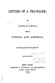 Cover of: Letters of a traveller: or, Notes of things seen in Europe and America