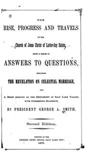 Cover of: The rise, progress and travels of the Church of Jesus Christ of Latter-Day Saints by Smith, George Albert