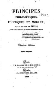 Cover of: Principes philosophiques, politiques et moraux by François Rodolphe de Weiss