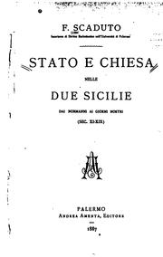 Cover of: Stato e chiesa nelle due Sicilie dai Normanni ai giorni nostri (sec. XI-XIX)