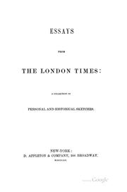 Cover of: Essays from the London Times: a collection of personal and historical sketches.