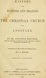 Geschichte der Pflanzung und Leitung der christlichen Kirche durch die Apostel by August Neander