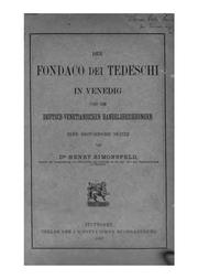 Cover of: Der Fondaco dei Tedeschi in Venedig und die Deutsch-Venetianischen Handelsbeziehungen. by Henry Simonsfeld
