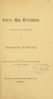 Cover of: Young Mrs. Winthrop. by Bronson Howard, Bronson Howard