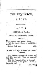 Cover of: The inquisitor: a play, in five acts. As performed at the Theatre-Royal in the Hay-market.