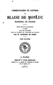 Cover of: Commentaires et lettres de Blaise de Monluc: maréchal de France.