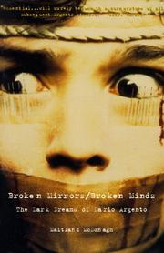 Cover of: Broken mirrors/broken minds: the dark dreams of Dario Argento