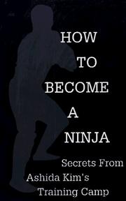 Cover of: How To Become A Ninja by Anonymous, Anonymous