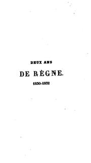 Cover of: Deux ans de règne.  1830-1832.