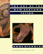 Cover of: The art of the New Zealand tattoo by Anne Nicholas