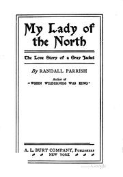 Cover of: My lady of the North by Randall Parrish