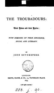 The troubadours by Rutherford, John