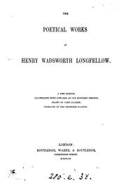 Cover of: The poetical works of Henry Wadsworth Longfellow