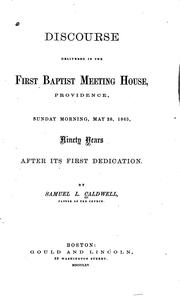 Discourse delivered in the First Baptist meeting house by Samuel L. Caldwell