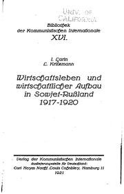 Wirtschaftsleben und wirtschaftlicher Aufbau in Sowjet-Russland, 1917-1920 by I͡U Larin