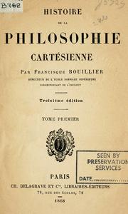 Cover of: Histoire de la philosophie Cartésienne by Francisque Bouillier