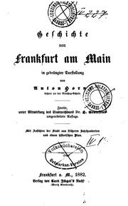 Cover of: Geschichte von Frankfurt am Main in gedrängter darstellung by Anton Horne