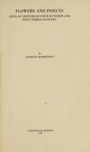 Flowers and insects by Robertson, Charles