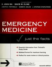 Cover of: Emergency Medicine by O. John Ma, David M. Cline, Judith Tintinalli, Gabor D. Kelen, J. Stephan Stapczynski, O. John Ma, David M. Cline, Judith Tintinalli, Gabor D. Kelen, J. Stephan Stapczynski