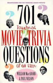 Cover of: 701 toughest movie trivia questions of all time by William MacAdams