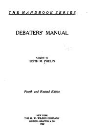 Cover of: ...Debaters' manual by Edith M. Phelps