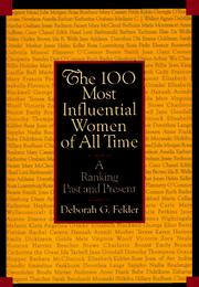 Cover of: The 100 most influential women of all time by Deborah G. Felder