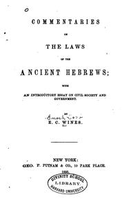 Cover of: Commentaries on the laws of the ancient Hebrews by E. C. Wines