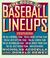 Cover of: The book of baseball lineups