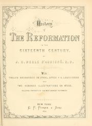 Histoire de la reformation du seizième siècle. by J. H. Merle d'Aubigné