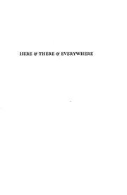 Cover of: Here & there & everywhere: reminiscences