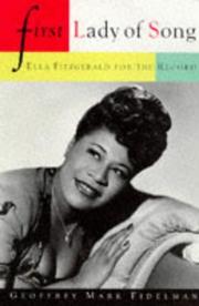 Cover of: First Lady of Song: Ella Fitzgerald for the Record