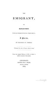 Cover of: The emigrant, or, Reflections while descending the Ohio: a poem