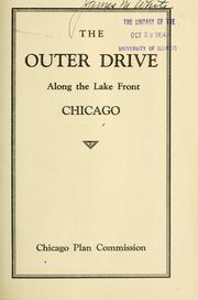 Cover of: The Outer drive along the lake front, Chicago. by Chicago Plan Commission