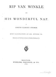Cover of: Rip Van Winkle and his wonderful nap. by Edmund Clarence Stedman