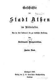 Cover of: Geschichte der stadt Athen im mittelalter. by Ferdinand Gregorovius