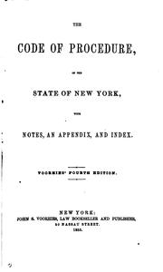 Cover of: The code of procedure of the State of New York: with notes, an appendix, and index.