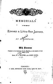 Cover of: Memorials of the life of Edward & Lydia Ann Jackson. by N. Burwash