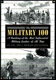 Cover of: The military 100: a ranking of the most influential military leaders of all time