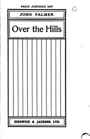 Cover of: Over the hills: a comedy in one act.