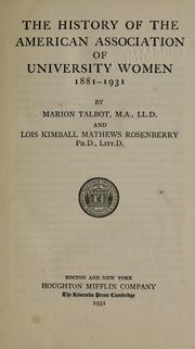 Cover of: The history of the American Association of University Women, 1881-1931