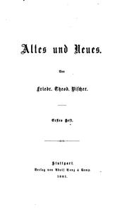 Cover of: Altes und neues by Friedrich Theodor Vischer