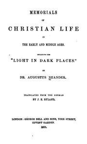 Cover of: Memorials of Christian life in the early and middle ages. by August Neander, August Neander