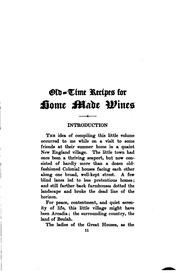 Cover of: Old-time recipes for home made wines, cordials and liqueurs from fruits, flowers, vegetables, and shrubs