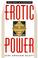 Cover of: Erotic power