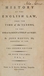 Cover of: History of the English law: from the time of the Saxons, to the end of the reign of Philip and Mary [1558]